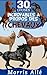 Livre pour enfant: 30 choses incroyables à propos des chevaux (French Edition)