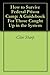 How to Survive Federal Prison Camp by Clive Sharp