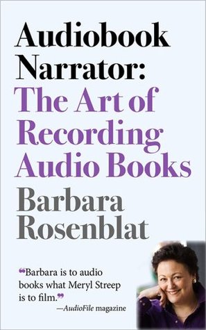 Audiobook Narrator: The Art of Recording Audio Books (Kindle Edition)