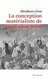 La conception matérialiste de la question juive