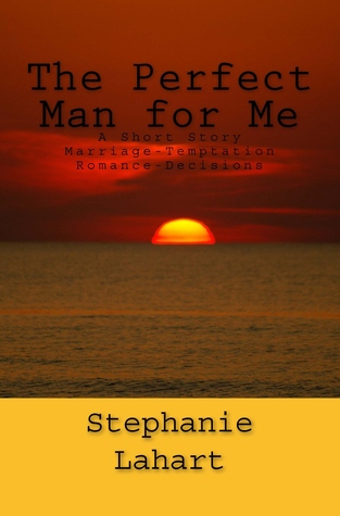 The Perfect Man for Me