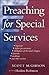 Preaching for Special Services