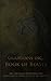 Guardians Inc.:The Book of ...