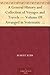 A General History and Collection of Voyages and Travels — Volume 09 Arranged in Systematic Order: Forming a Complete History of the Origin and Progress ... from the Earliest Ages to the Present Time
