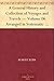 A General History and Collection of Voyages and Travels — Volume 06 Arranged in Systematic Order: Forming a Complete History of the Origin and Progress ... from the Earliest Ages to the Present Time