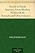 Travels in North America, From Modern Writers With Remarks and Observations; Exhibiting a Connected View of the Geography and Present State of that Quarter of theGlobe