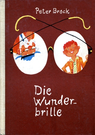 Die Wunderbrille (Hardcover)