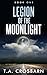 Legion of the Moonlight, Book One