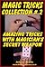 MAGIC TRICKS COLLECTION #2 - An Amazing Collection of Easy Magic Tricks (Amazing Magic Tricks Book 8)