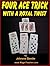THE FOUR ACE CARD TRICK - with a Royal Twist (Magic Card Tricks Book 8)