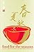 Food for the Seasons by Professor Lun Wong