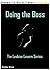 Doing the Boss (Lesbian Lovers) -