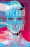 The Wicked + The Divine Vol. 1 by Kieron Gillen