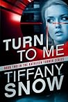 Turn to Me