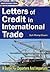 Letters of Credit In International Trade: A Guide for Exporters and Importers