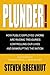 Plunder: How Public Employe...