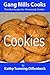 Gang Mills Cooks: Cookies