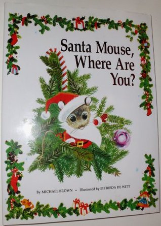 Santa Mouse, Where Are You? (Hardcover)