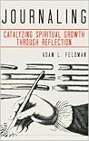 Journaling: Catalyzing Spiritual Growth Through Reflection