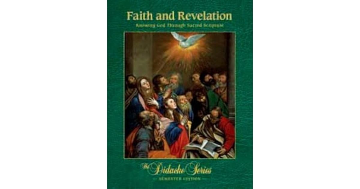 Faith and Revelation: Knowing God Through Sacred Scripture, Semester