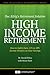 High Income Retirement: How to Safely Earn 12% to 20% Income Streams on Your Savngs