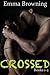 The Complete Crossed Series: Crossed, Books 1 - 2