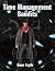 Time Management Bandits by Dave 4syth