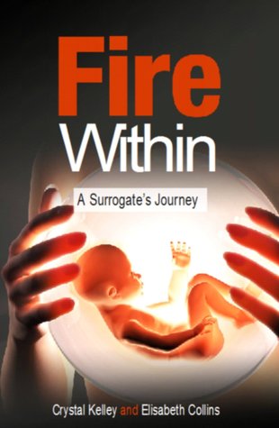 Fire Within: A Surrogate's Journey