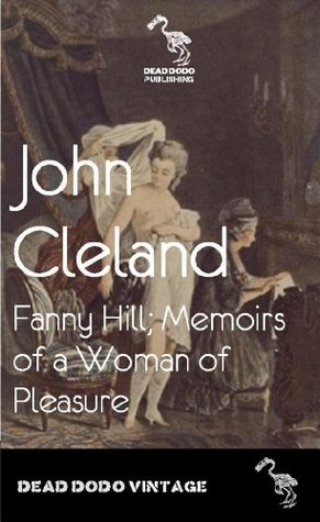 Fanny Hill: Memoirs for a Woman of Pleasure