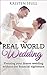 Real World Wedding: Planning your dream wedding without the financial nightmare