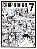 Crap Hound # 7