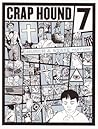 Crap Hound # 7