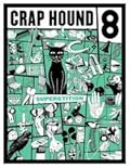Crap Hound # 8