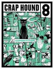 Crap Hound # 8 (Superstition)