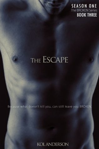 The Escape (Broken #3)