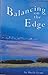 Balancing on the Edge