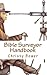 Bible Surveyor Handbook: A ...