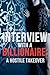A Hostile Takeover (Interview with a Billionaire #2)