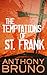 The Temptations of St. Frank