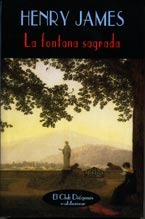 Portada de La fontana sagrada, de Henry James