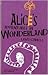 Alice's Adventures in Wonderland [Condensed]