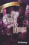 The Crown of Kuros (Terrestria Chronicles, #4)