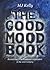 The Good Mood Book: Recover...