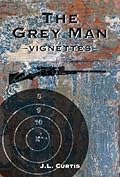 The Grey Man: Vignettes