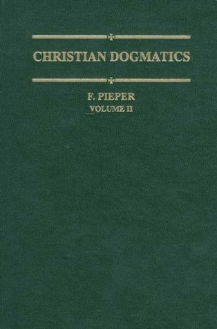 Christian Dogmatics: Volume 2 (Kindle Edition)