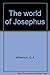 The world of Josephus