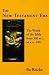 The New Testament Era: The ...