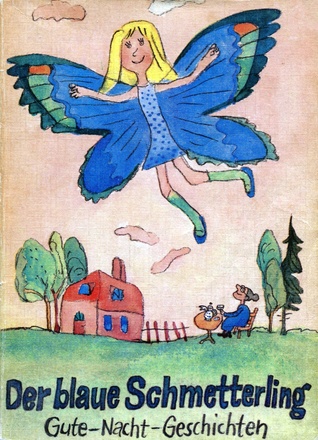 Der blaue Schmetterling und andere Gute-Nacht-Geschichten (Paperback)