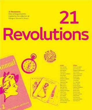 21 Revolutions: New Writing and Prints Inspired by the Collection at Glasgow Women's Library