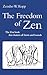 The Freedom of Zen
